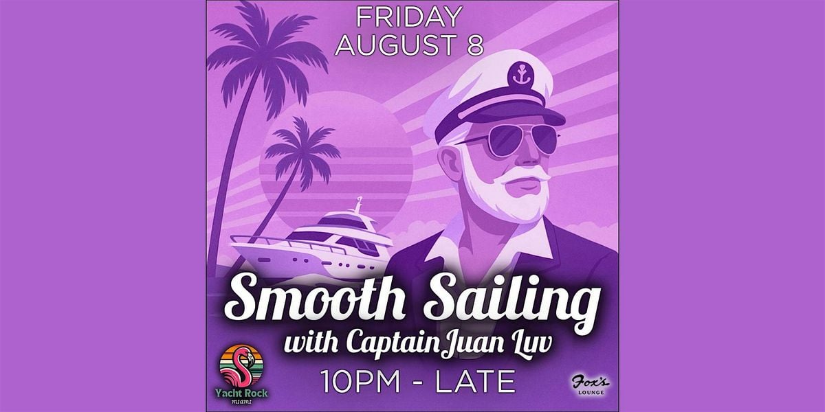 Smooth Sailing, 8 August | Event in Miami | AllEvents