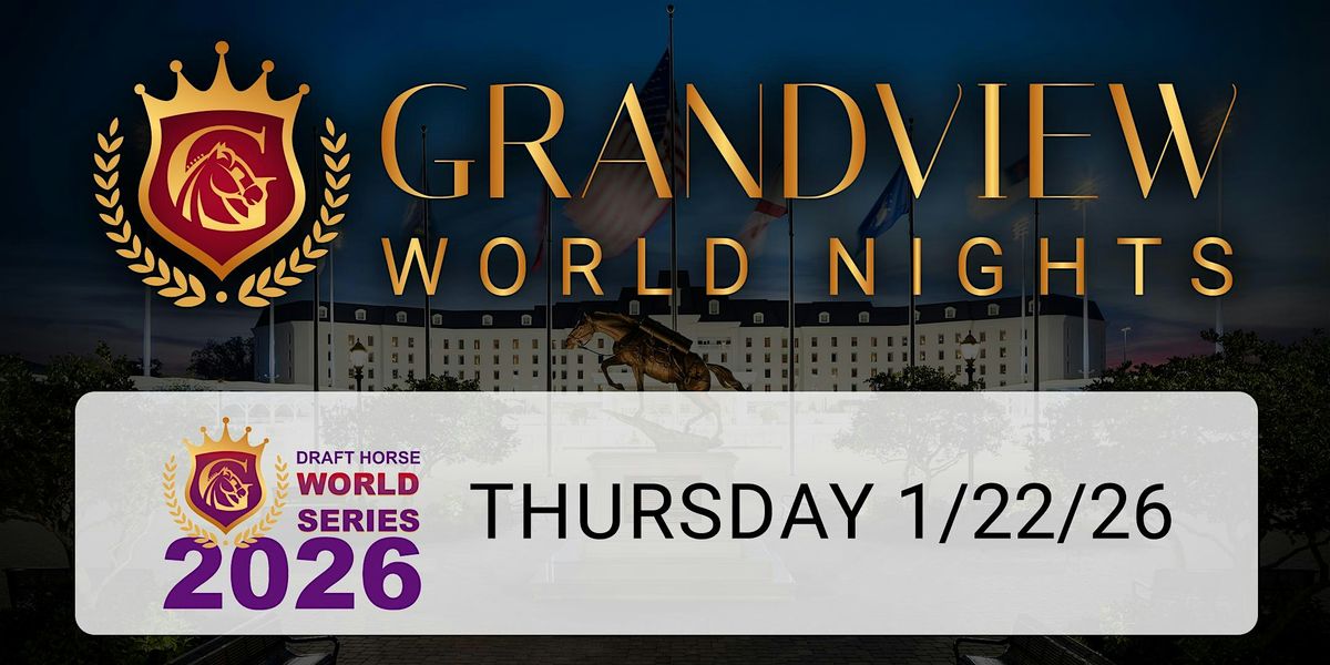 Grandview World Nights Thursday 2026, 22 January | Event in Ocala | AllEvents
