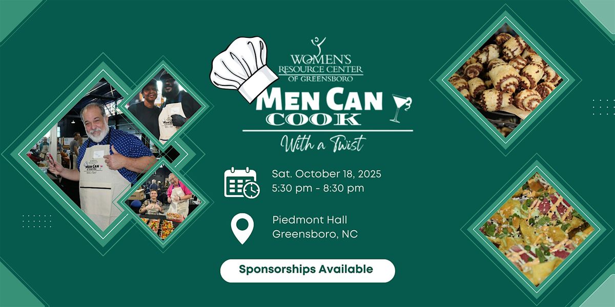 MEN CAN COOK...With a TWIST!, 18 October | Event in Greensboro | AllEvents