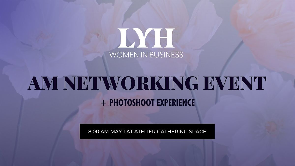 LYH WIB: Networking + Photoshoot Event | Event in Lynchburg | AllEvents