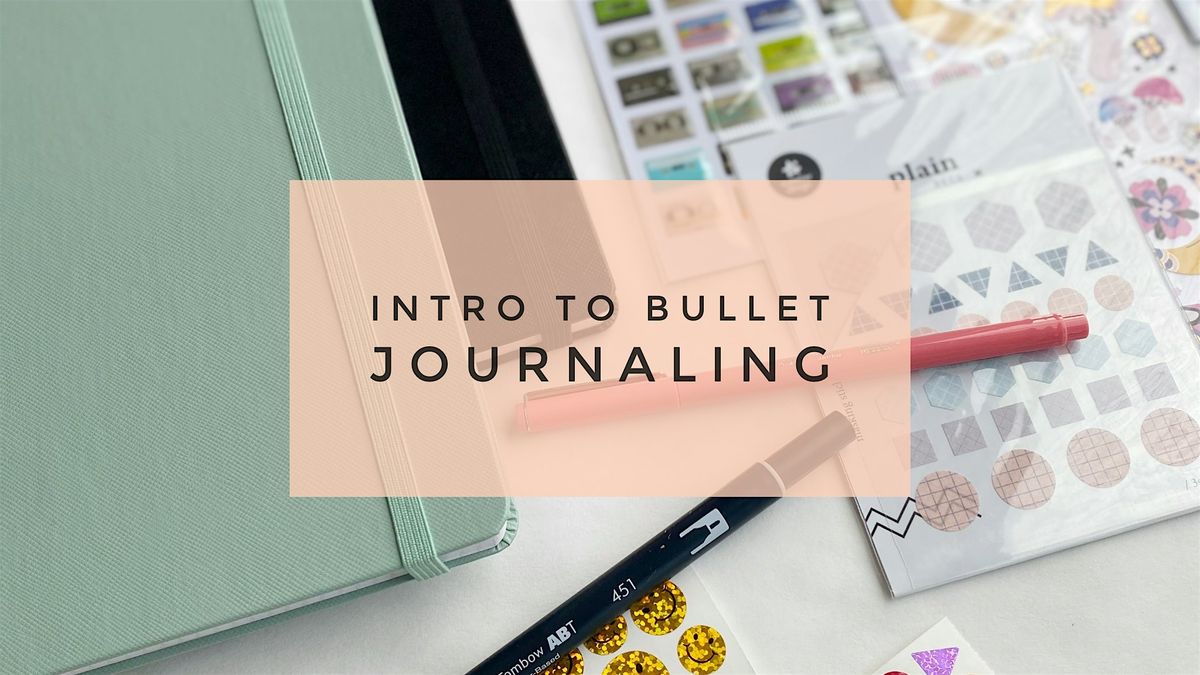 Intro to Bullet Journaling, The Sticker Shop, Springfield Pike, Wyoming ...