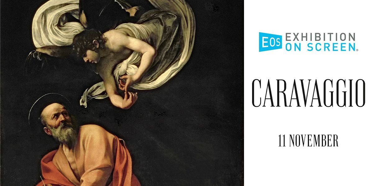Exhibition on Screen: Caravaggio, 11 November | Event in Saltburn by the Sea | AllEvents