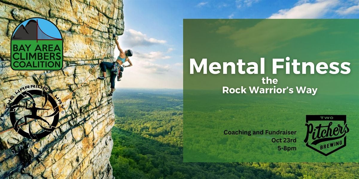 Mental Training for Climbers with Sevve of the Rock Warrior's Way, 23 October | Event in Oakland | AllEvents