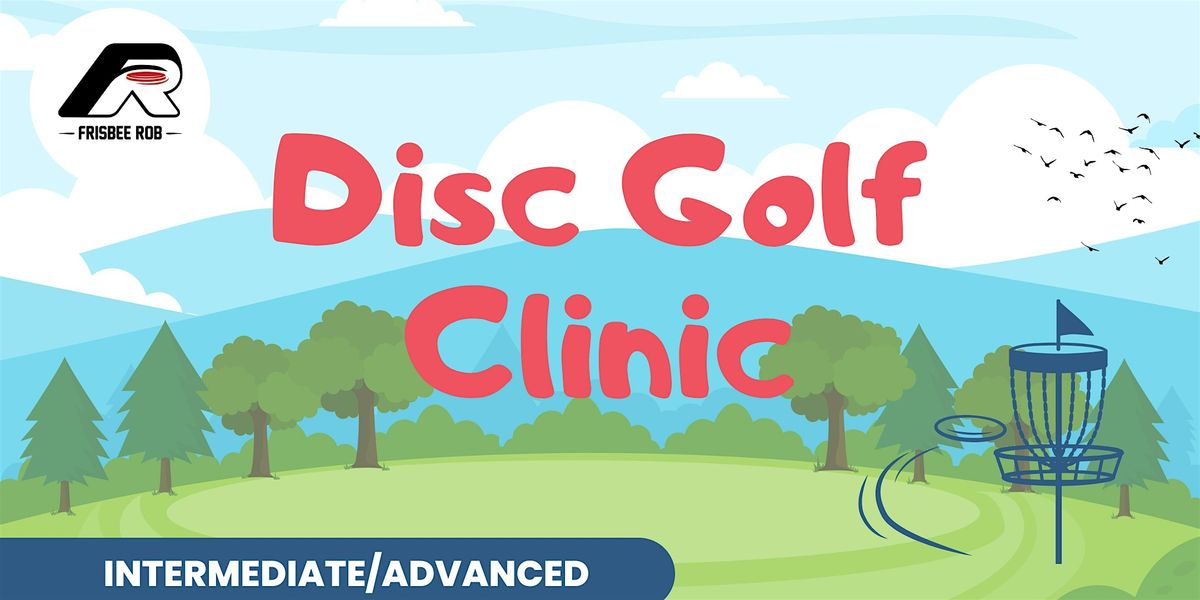 Intermediate/Advanced Disc Golf Clinic with Frisbee Rob, 6 September | Event in Swift Current | AllEvents