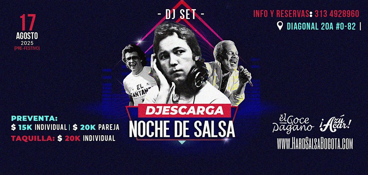 DJESCARGA en el Goce Pagano Bogotá – Fiesta Salsera, 17 August | Event in Bogotá | AllEvents