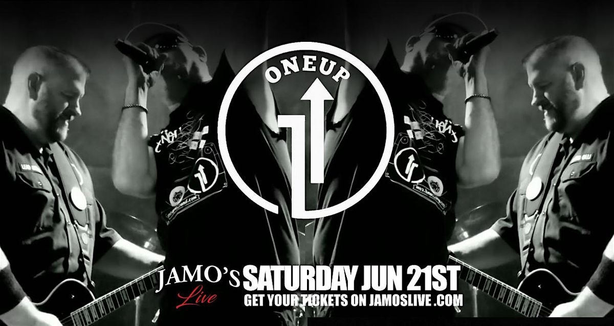 One Up at Jamos Live, 21 June | Event in Mokena | AllEvents