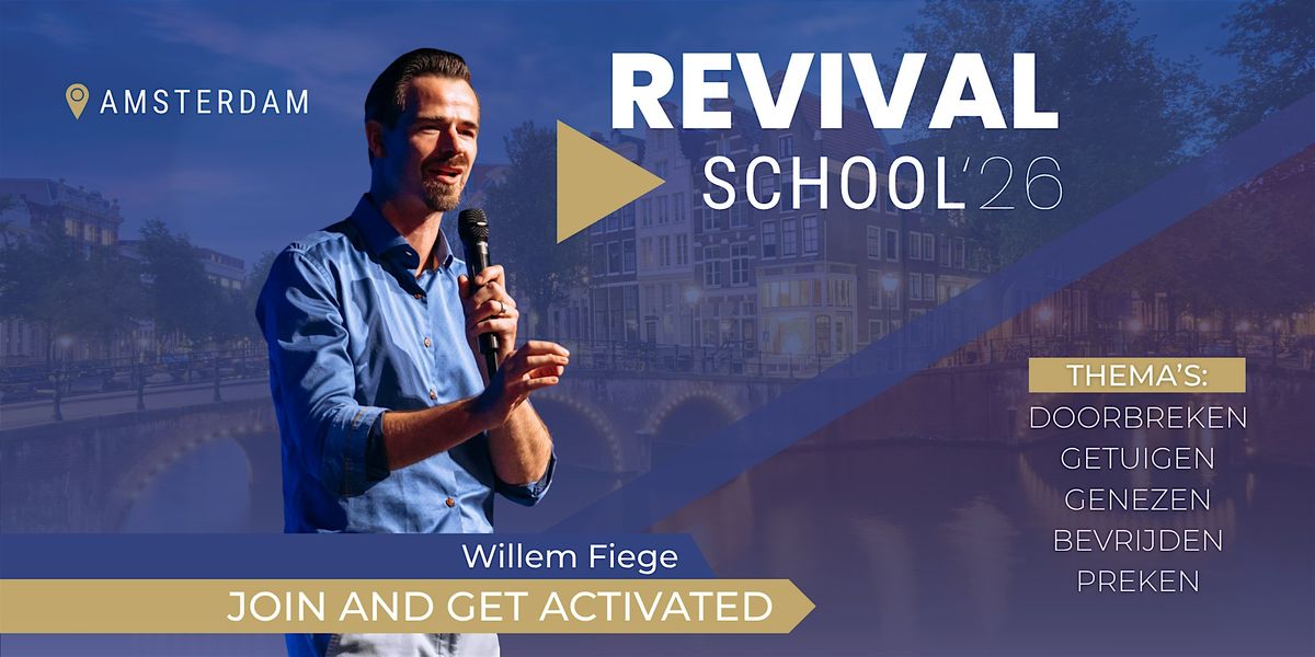 REVIVAL SCHOOL AMSTERDAM, 19 January | Event in Amsterdam | AllEvents