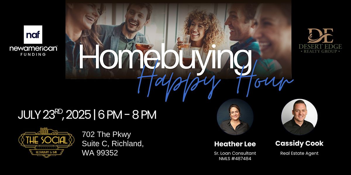 Homebuying Happy Hour – WHAT IN THE HECK IS REALLY GOING ON?, 23 July | Event in Richland | AllEvents
