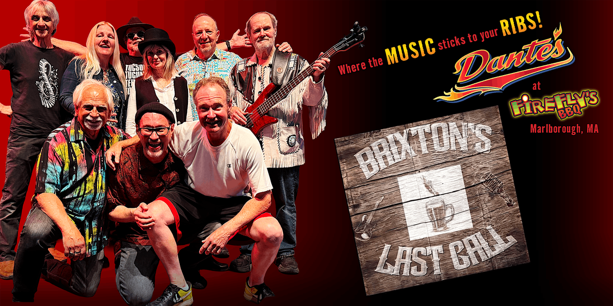 Brixton's Last Call in Dante's at Firefly's BBQ, 2 August | Event in Marlborough | AllEvents