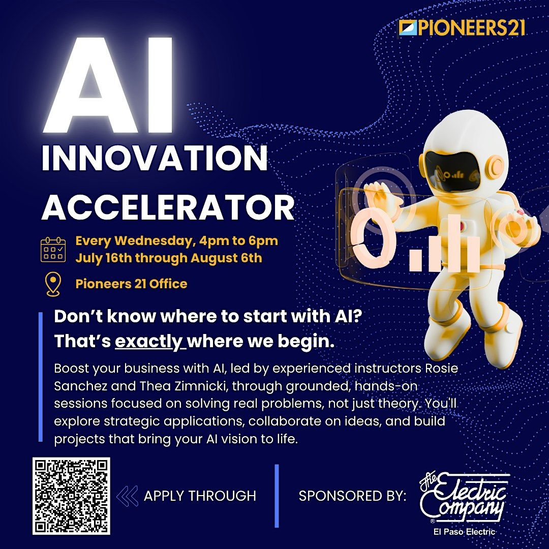 Pioneers 21 AI Innovation Accelerator [APPLICATION REQUIRED], 16 July | Event in El Paso | AllEvents