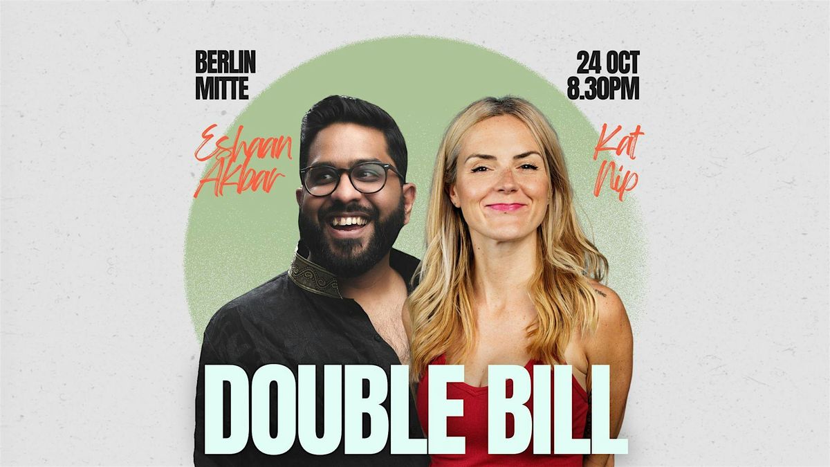 Double Bill: Eshaan Akbar & Kat Nip, 24 October | Event in Berlin | AllEvents