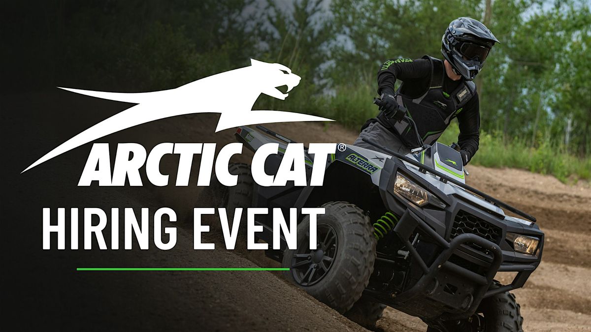 Attend our Hiring Event at Arctic Cat, 14 August | Event in Thief River Falls | AllEvents