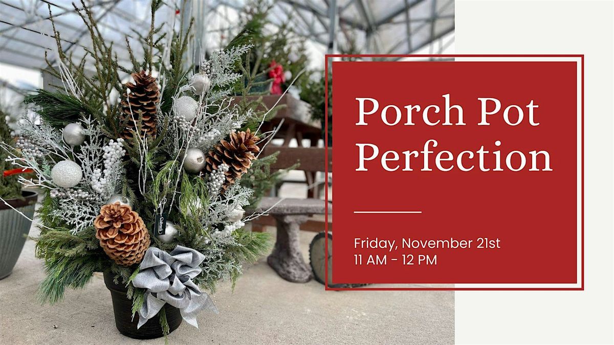 Porch Pot Perfection (3 of 7), 21 November | Event in Marion | AllEvents