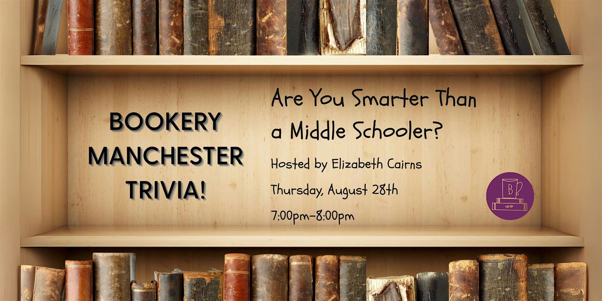 Trivia Night: Are You Smarter Than a Middle Schooler?, 28 August | Event in Manchester | AllEvents