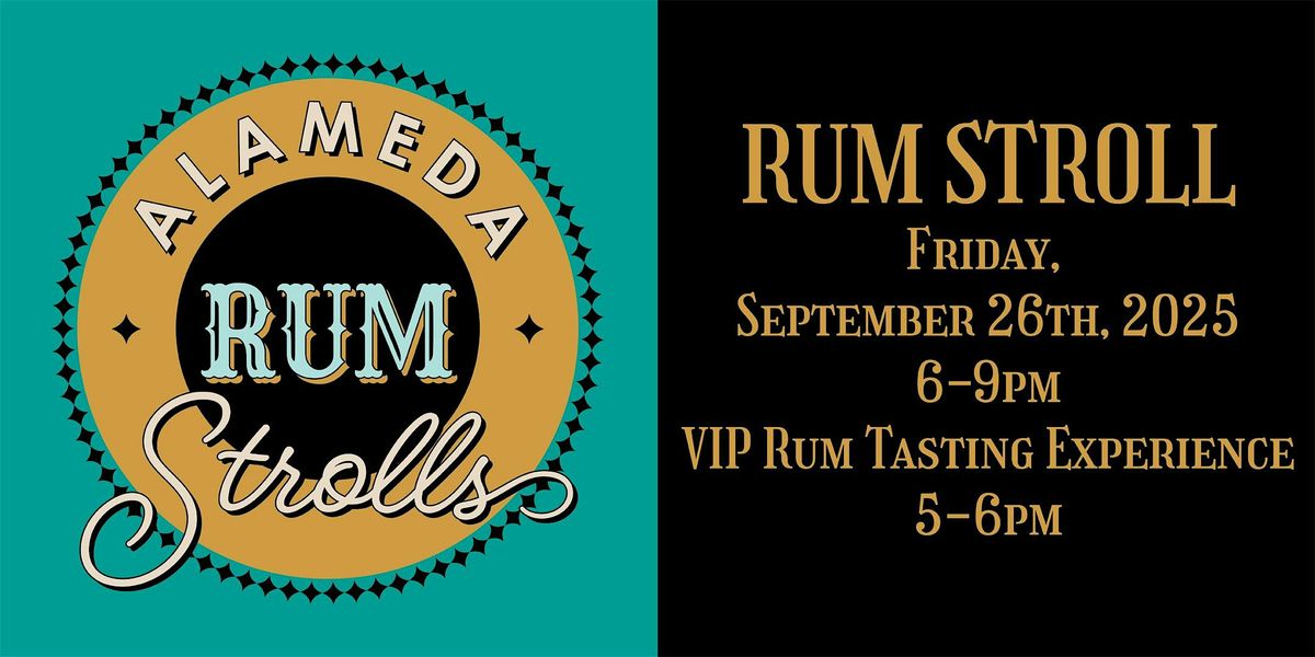 VIP Tickets Rum Stroll 2025 - Downtown Alameda, 26 September | Event in Alameda | AllEvents