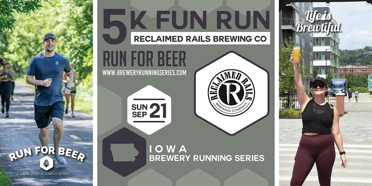 5k Beer Run x Reclaimed Rails Brewing Co| 2025 IA Brewery Running Series, 21 September | Event in Bondurant