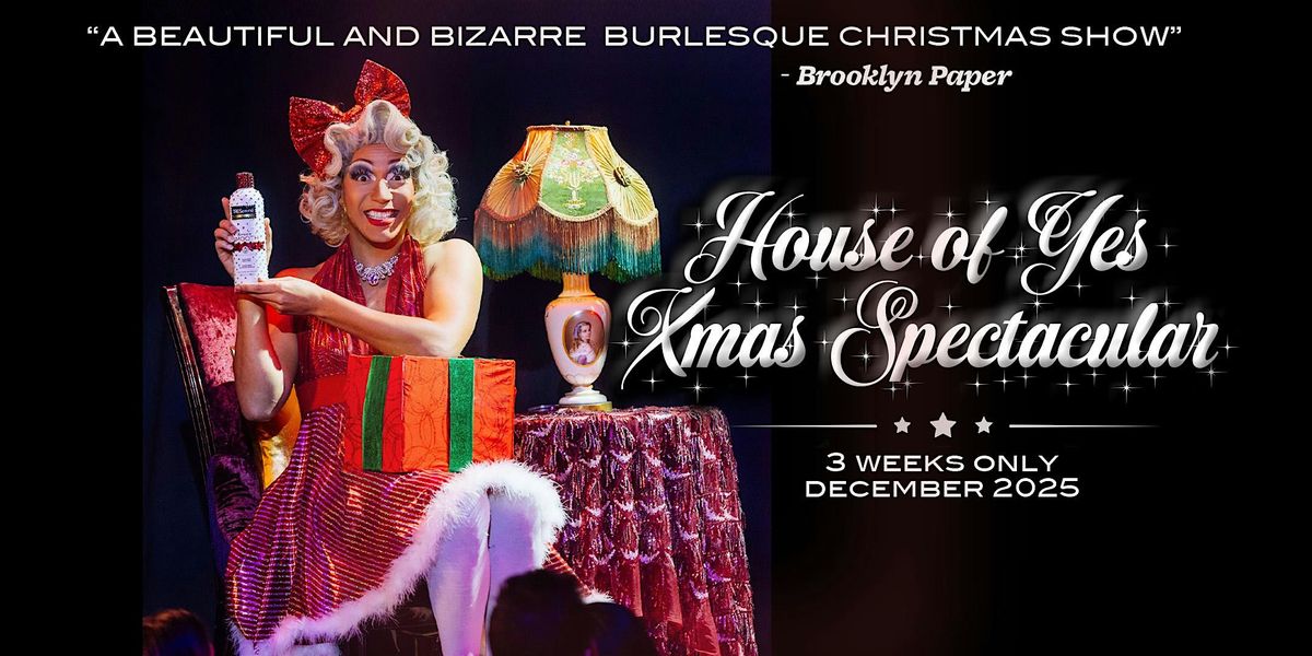 House of Yes XMAS SPECTACULAR!, 4 December | Event in Brooklyn | AllEvents