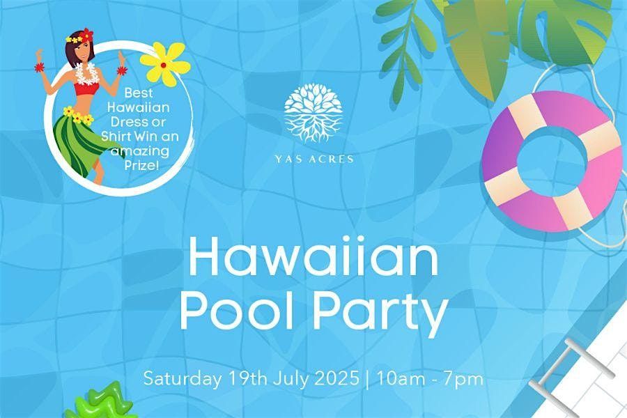 Hawaiian Pool Party at Yas Acres Golf & Country Club, 19 August | Event in Abu Dhabi | AllEvents