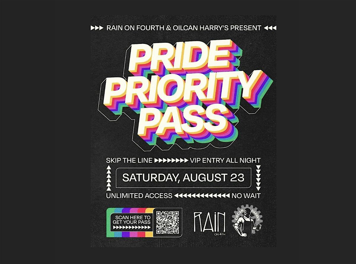 RAIN/OILCAN’S PRIDE PRIORITY PASS, 23 August | Event in Austin | AllEvents
