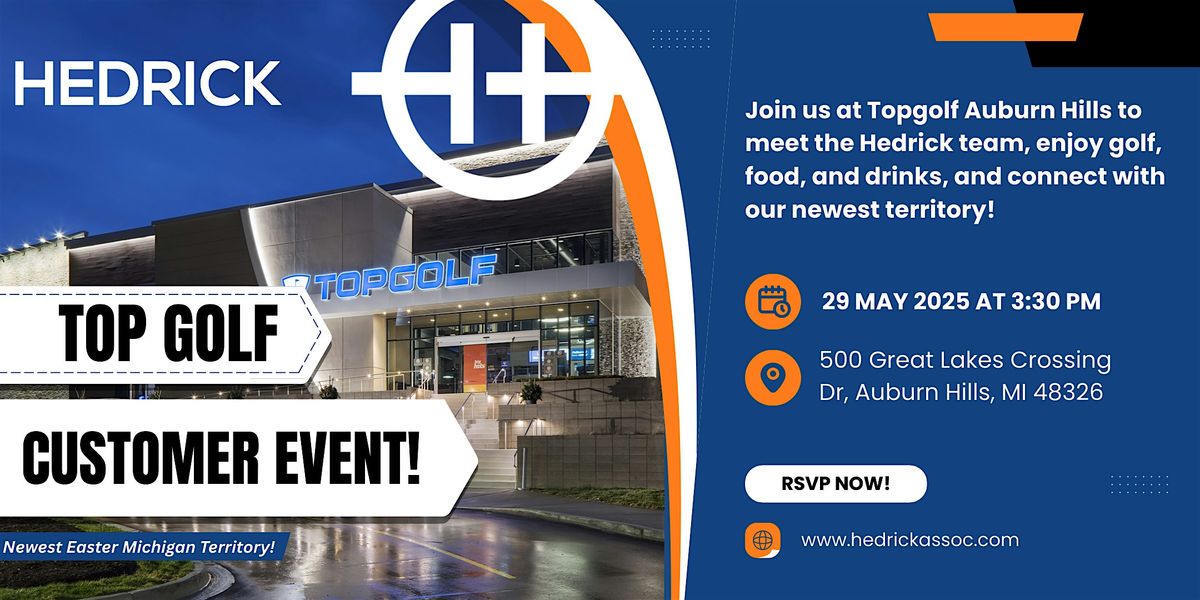 East MI Top Golf Customer Event, 29 May | Event in Auburn Hills | AllEvents