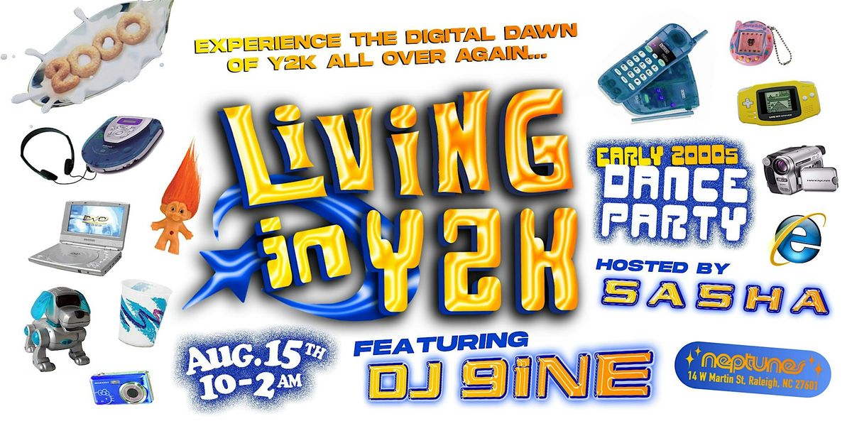 ★ LIVING in Y2K [DANCE PARTY]★ RALEIGH!, 15 August | Event in Raleigh | AllEvents