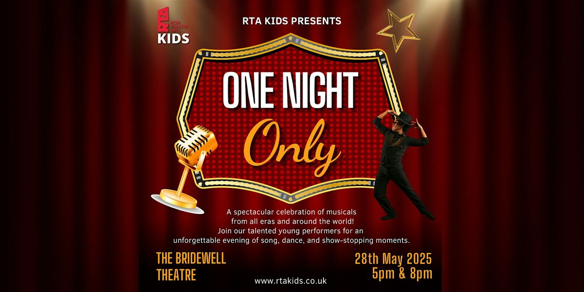 RTA Kids Present “One Night Only”, 28 May | Event in London | AllEvents