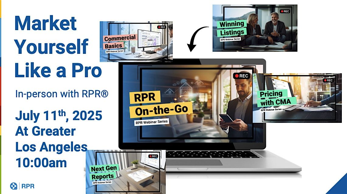 Market Yourself Like a Pro with RPR®, 11 July | Event in Culver City | AllEvents