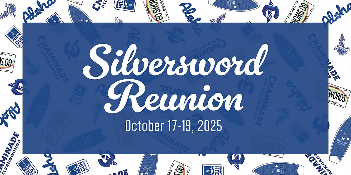 Silversword Reunion 2025, 17 October | Event in Honolulu | AllEvents