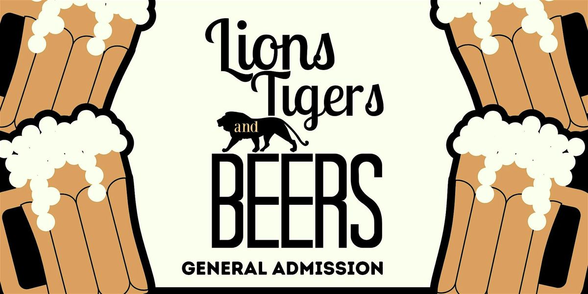 Lions, Tigers, and Beers- General Admission, 4 October | Event in Erie | AllEvents