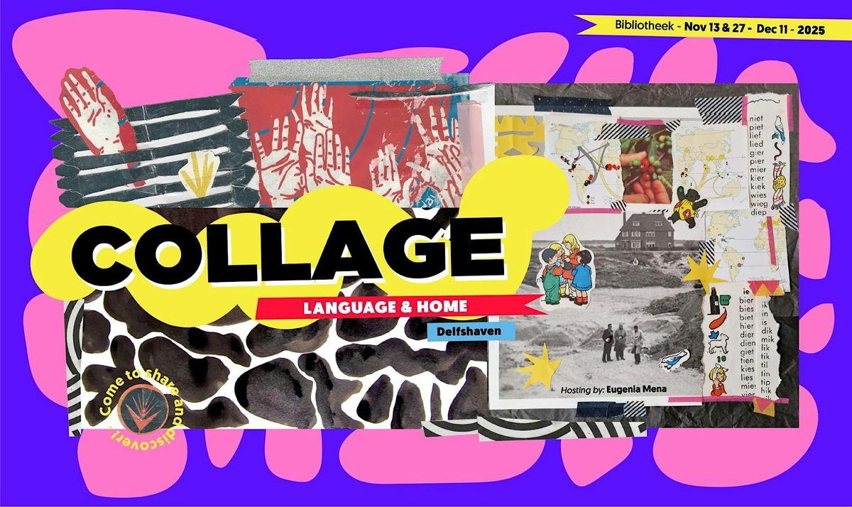 Collage & Storytelling workshop: thuis en taal!, 27 November | Event in Rotterdam | AllEvents