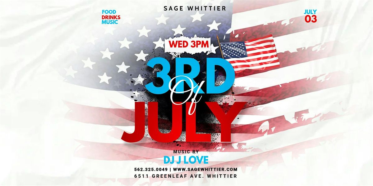 Pre 4th of July vibes at Sage Whittier, 3 July | Event in Whittier | AllEvents
