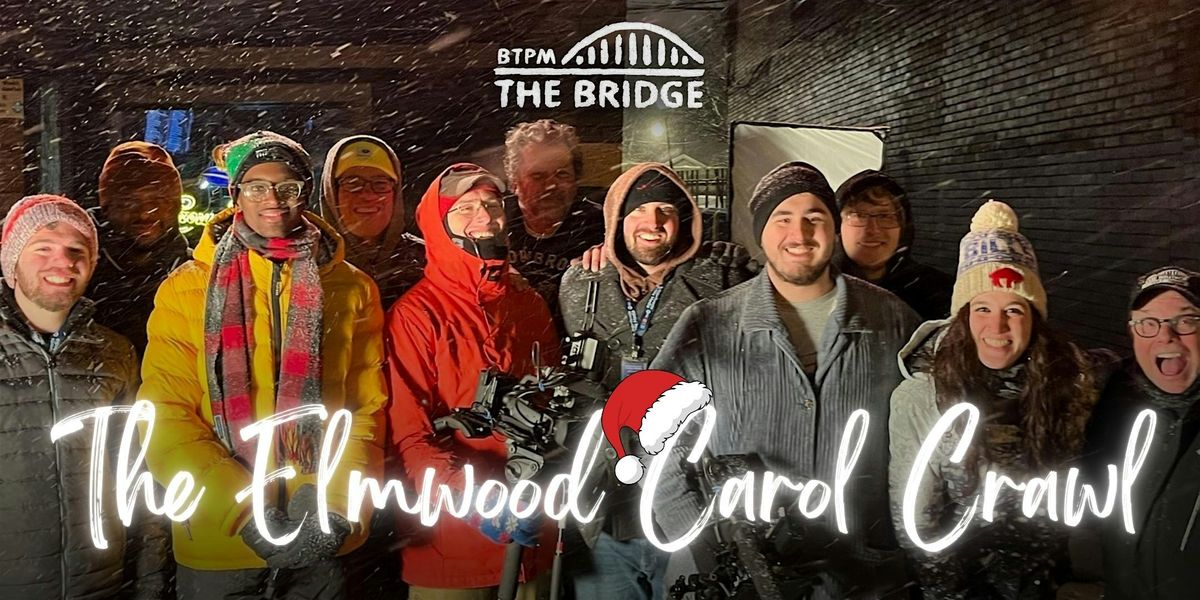 BTPM The Bridge Presents: The Elmwood Carol Crawl, 12 December | Event in Buffalo | AllEvents
