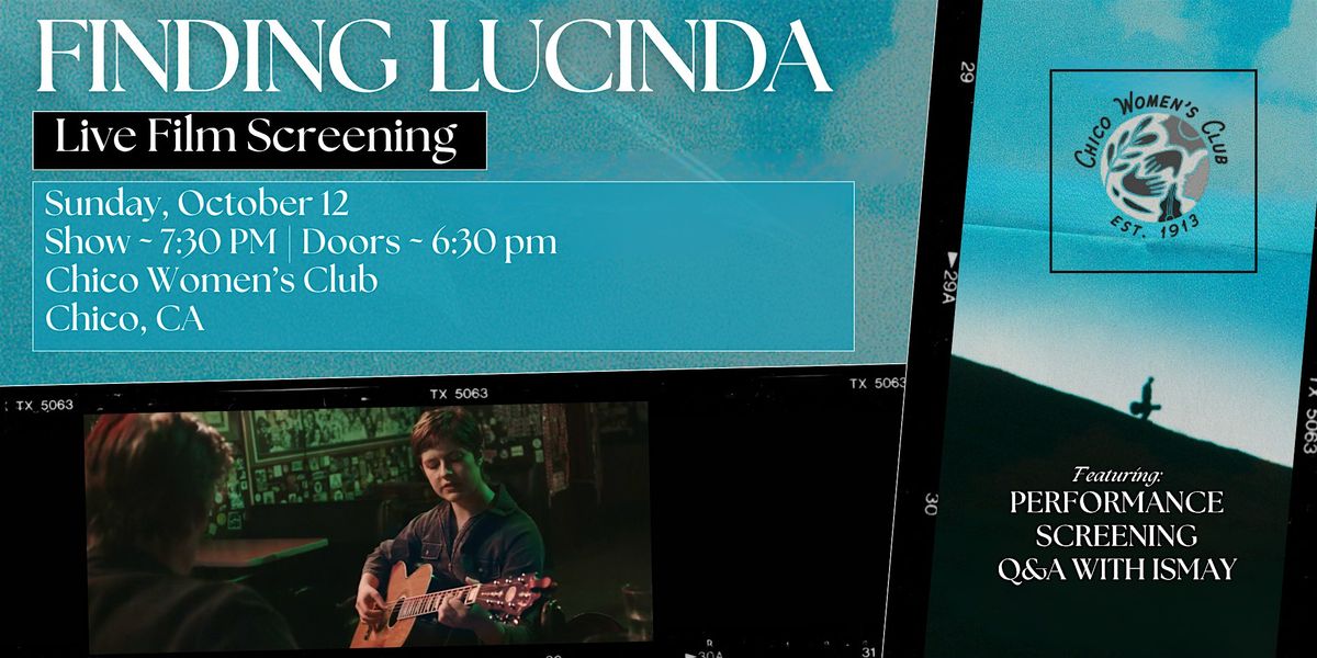 Finding Lucinda Screening and Performance at the Chico Women's Club, 12 October | Event in Chico | AllEvents