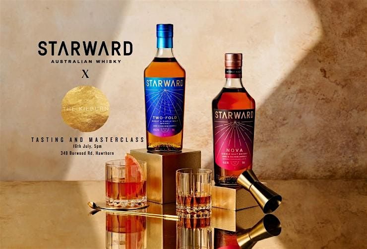 Starward Whisky Master Class at The Kilburn | Event in Hawthorn | AllEvents