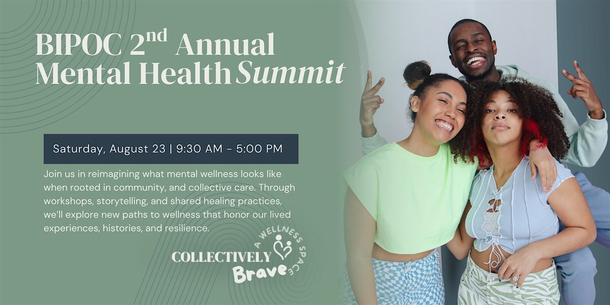 The 2nd Annual BIPOC Mental Health Summit, 23 August | Event in Freeport | AllEvents