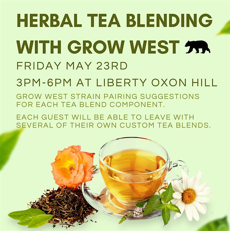 Herbal Tea Blending with Grow West, 23 May | Event in Oxon Hill | AllEvents