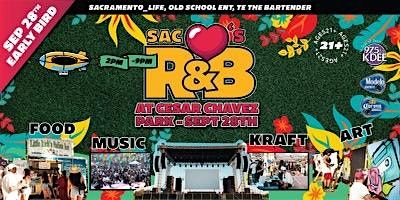 Sac ❤️’s R & B at Cesar Chavez 2025 Part 2, 28 September | Event in Sacramento | AllEvents