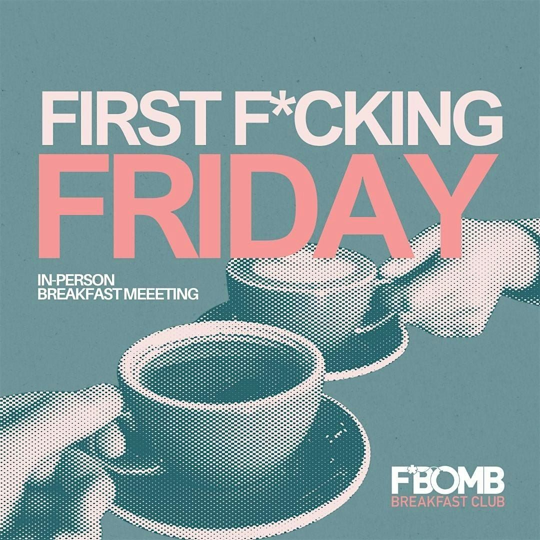 The F*Bomb First F*cking Friday – May 2025 Meeting (Seattle-Greenwood), 2 May | Event in Seattle | AllEvents