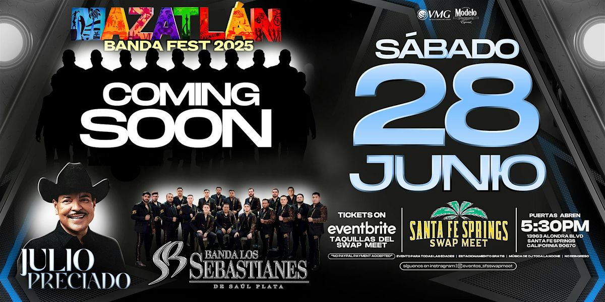 Mazatlán Fest con La OBL, Julio Preciado, y  Banda Los Sebastianes, 28 June | Event in Santa Fe Springs | AllEvents