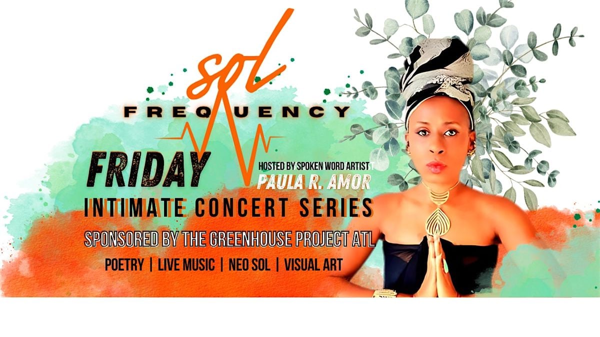 Sol Frequency Intimate Concert Series, 16 May | Event in Snellville | AllEvents