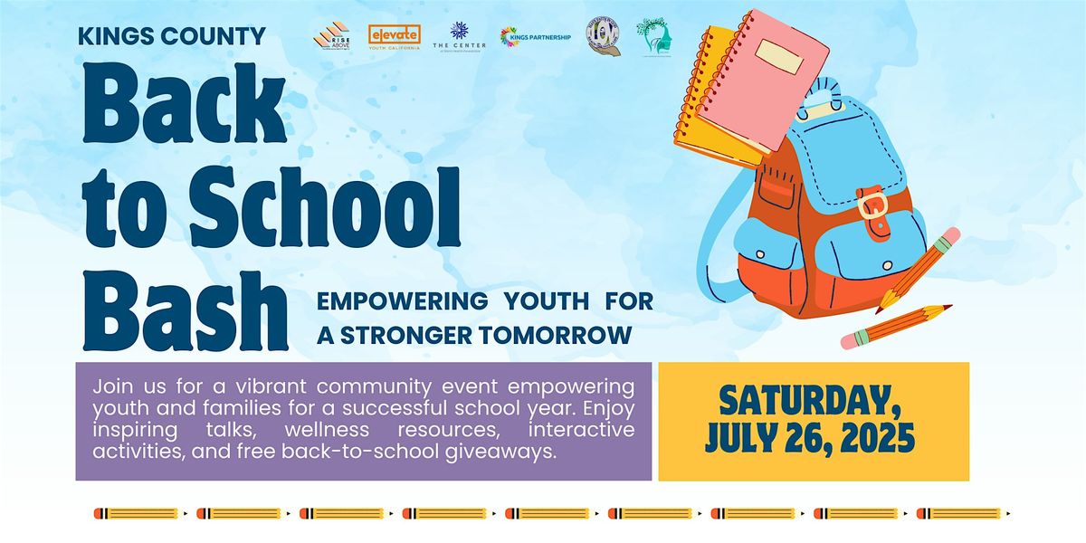 Kings County Back to School Bash, 26 July | Event in Lemoore | AllEvents