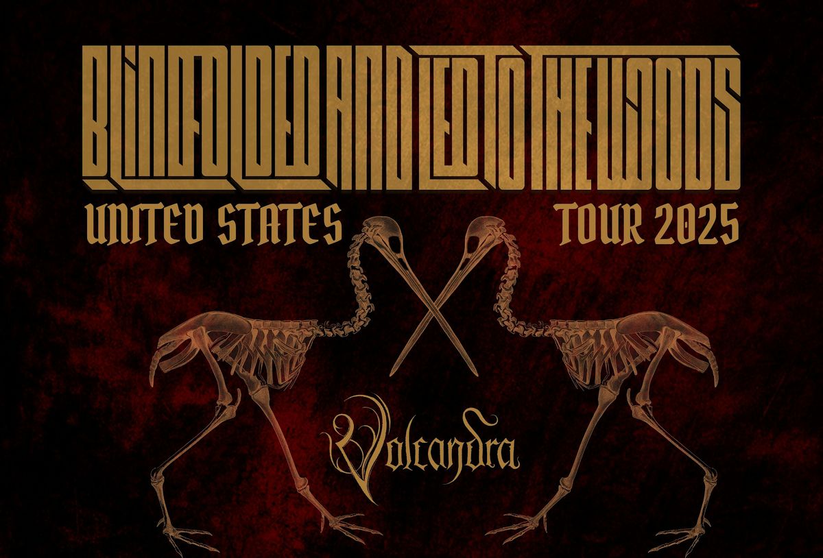 BLINDFOLDED AND LED TO THE WOODS | VOLCANDRA, 15 October | Event in Redding | AllEvents