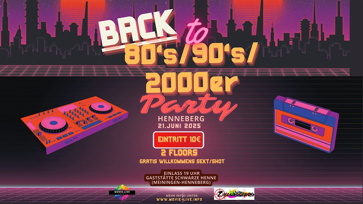 back to 80s 90s &2000er, 21 June | Event in Henneberg | AllEvents