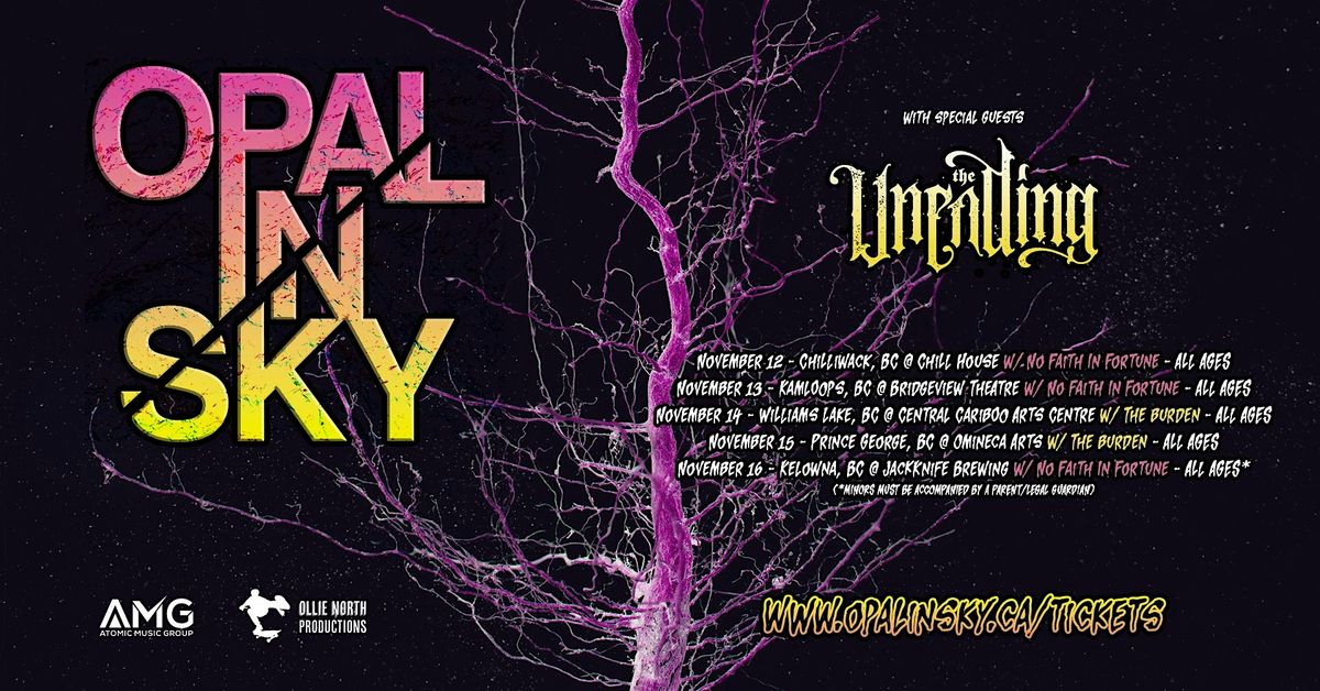 Opal In Sky + The Unending // Chilliwack, BC, 12 November | Event in Chilliwack | AllEvents