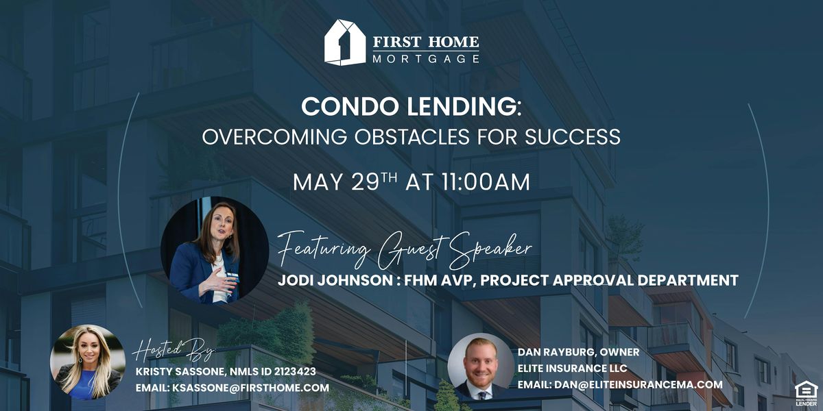 Condo Lending:  Overcoming Obstacles for Success, 29 May | Event in Plymouth | AllEvents
