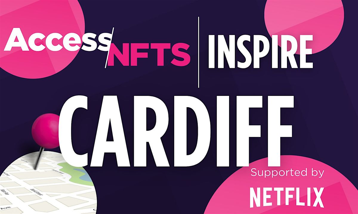 Access NFTS | Inspire | Cardiff, 4 November | Event in Cardiff | AllEvents