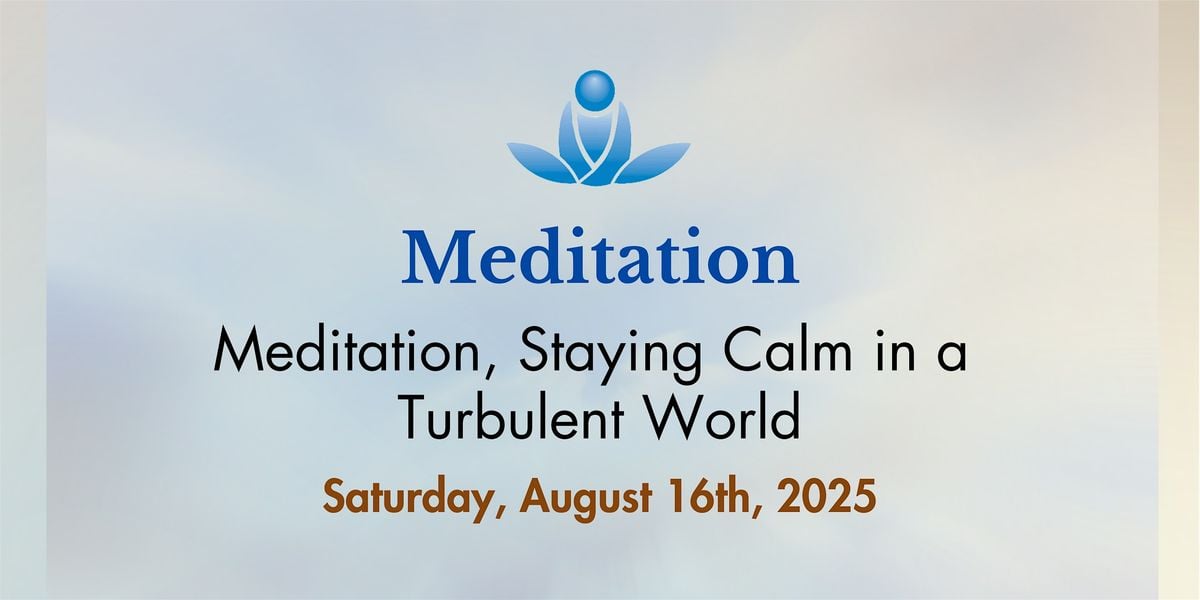 Meditation, Staying Calm in a Turbulent World, 16 August | Event in Perth Amboy | AllEvents
