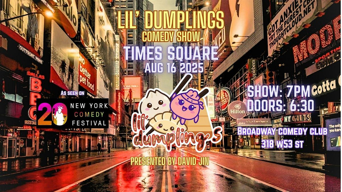 Times Square Dumplings Comedy Show!, 16 August | Event in New York | AllEvents