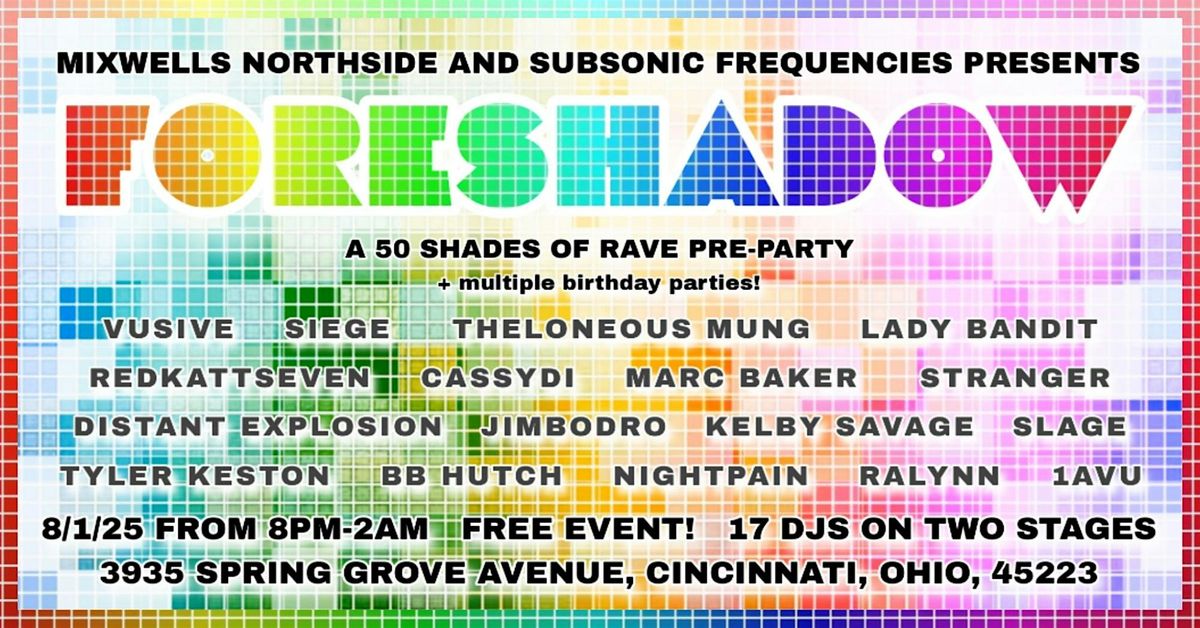 Foreshadow: A 50 Shades Of Rave Pre-Party, 1 August | Event in Cincinnati | AllEvents