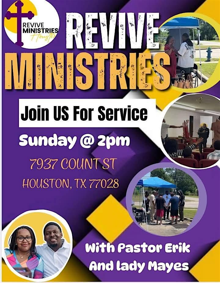 Welcome to Revive Ministries Houston Worship Service!, 7937 Count St ...